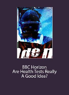 BBC地平线：体检真的好吗？海报剧照