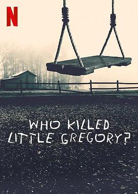 谁杀死了小格雷戈里海报剧照