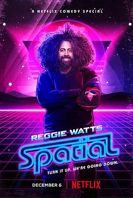 ReggieWatts:Spatial海报剧照